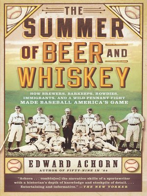 cover image of The Summer of Beer and Whiskey